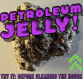 Petroleum Jelly strain review